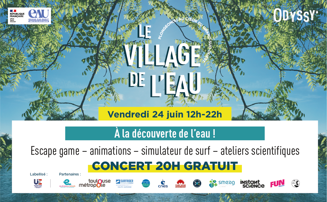 Visuel du Village de l'eau Odyssy, vendredi 24 juin, Prairie des filtres à Toulouse