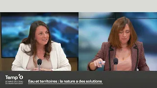 Afficher la vidéo #4 [Temp'O le mag de l'eau] Eau & territoires : la nature a des solutions !