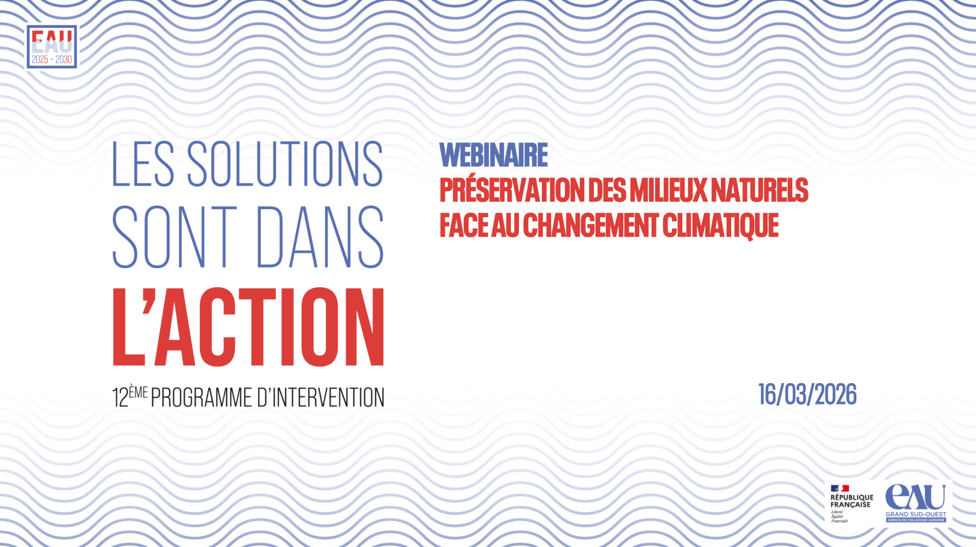 Afficher la vidéo [REPLAY] WEBINAIRE - Préservation des milieux naturels face au changement climatique - 16/03/26